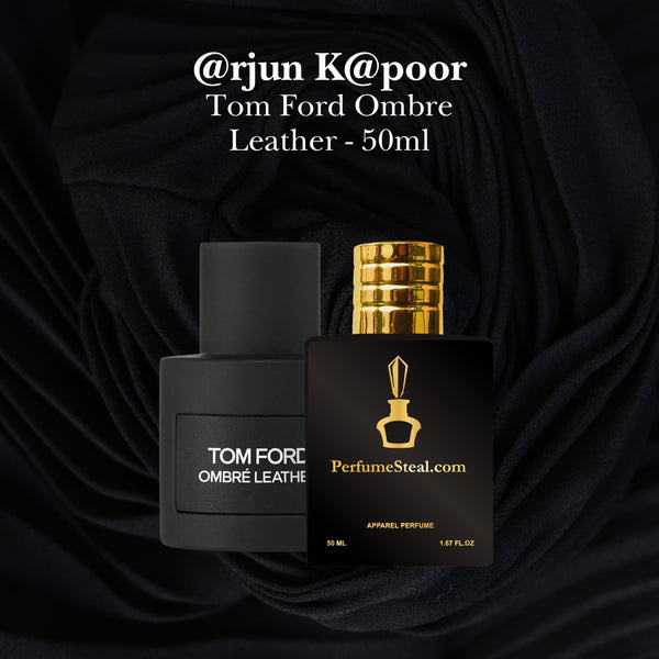 @rjun K@poor - Tom Ford Ombre Leather 50ml PerfumeSteal.in