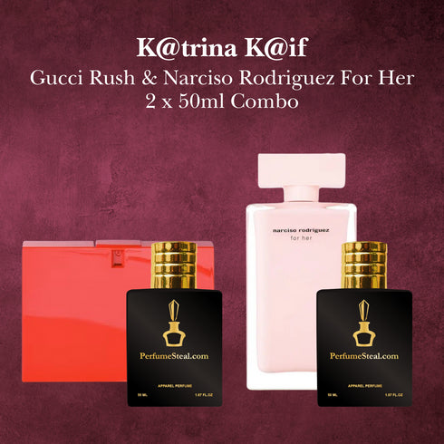 K@trina K@if - Gucci Rush & Narciso Rodriguez For Her 50ml Combo PerfumeSteal.in