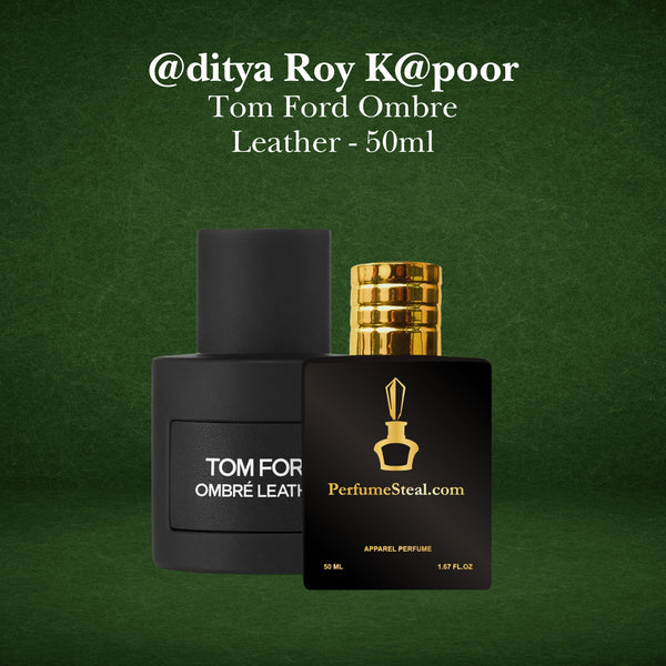 @ditya Roy K@poor - Tom Ford Ombre Leather 50ml