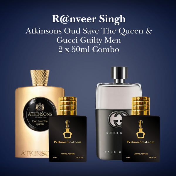 R@nveer Singh - Oud Save The Queen Atkinsons & Gucci Guilty 50ml Combo